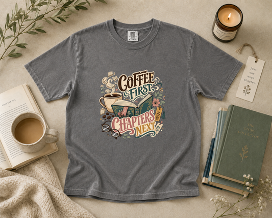 Coffee First, Chapters Next T-Shirt