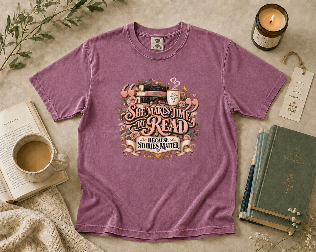 She Makes Time to Read Because Stories Matter T-Shirt