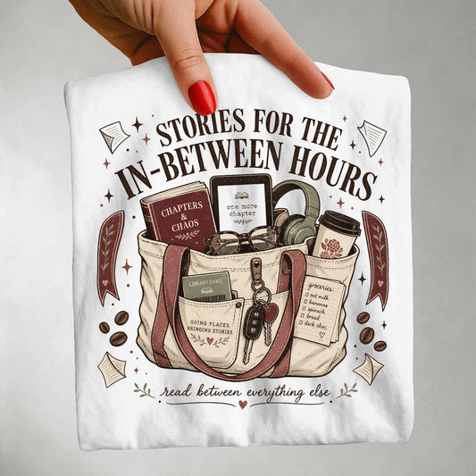 Stories for the In-Between Hours T-Shirt
