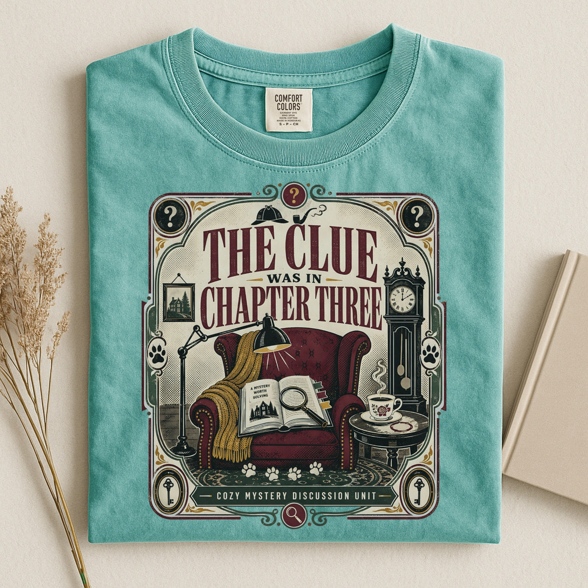 The Clue was in Chapter Three T-Shirt