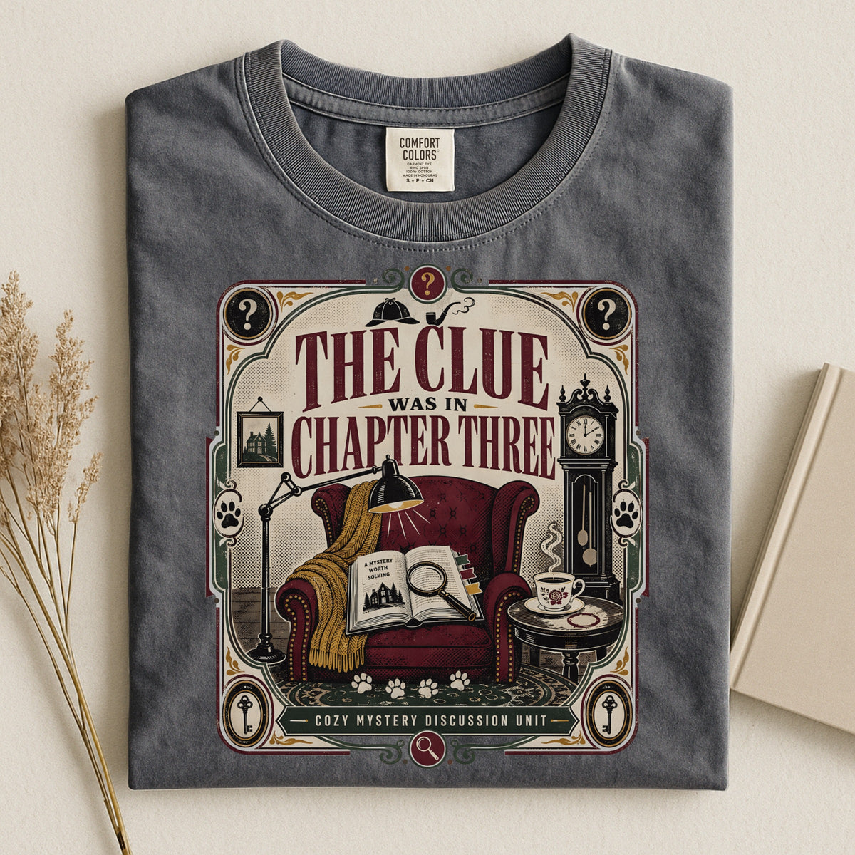 The Clue was in Chapter Three T-Shirt