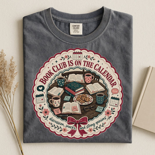 Book Club is on the Calendar T-Shirt