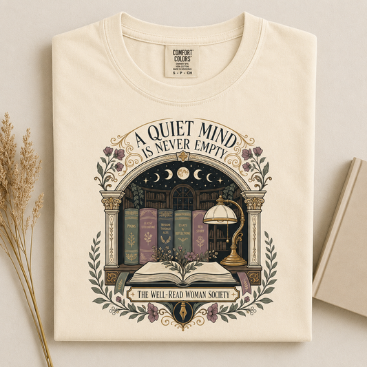 A Quiet Mind is Never Empty T-Shirt