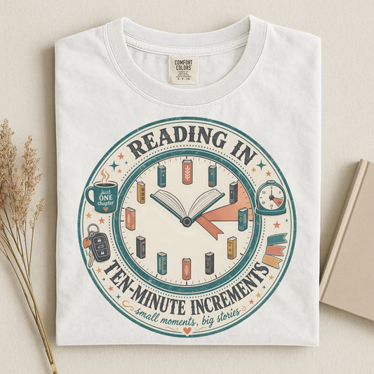 Reading in Ten-Minute Increments T-Shirt