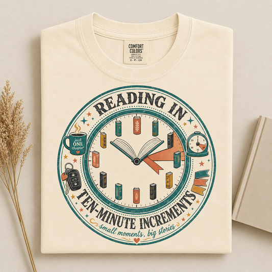 Reading in Ten-Minute Increments T-Shirt