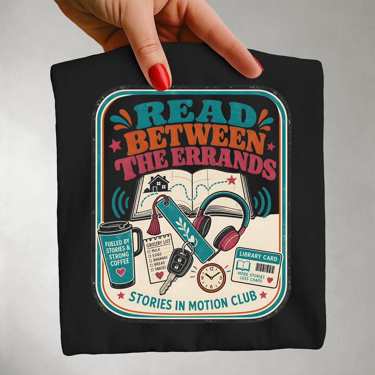 Read Between the Errands T-Shirt