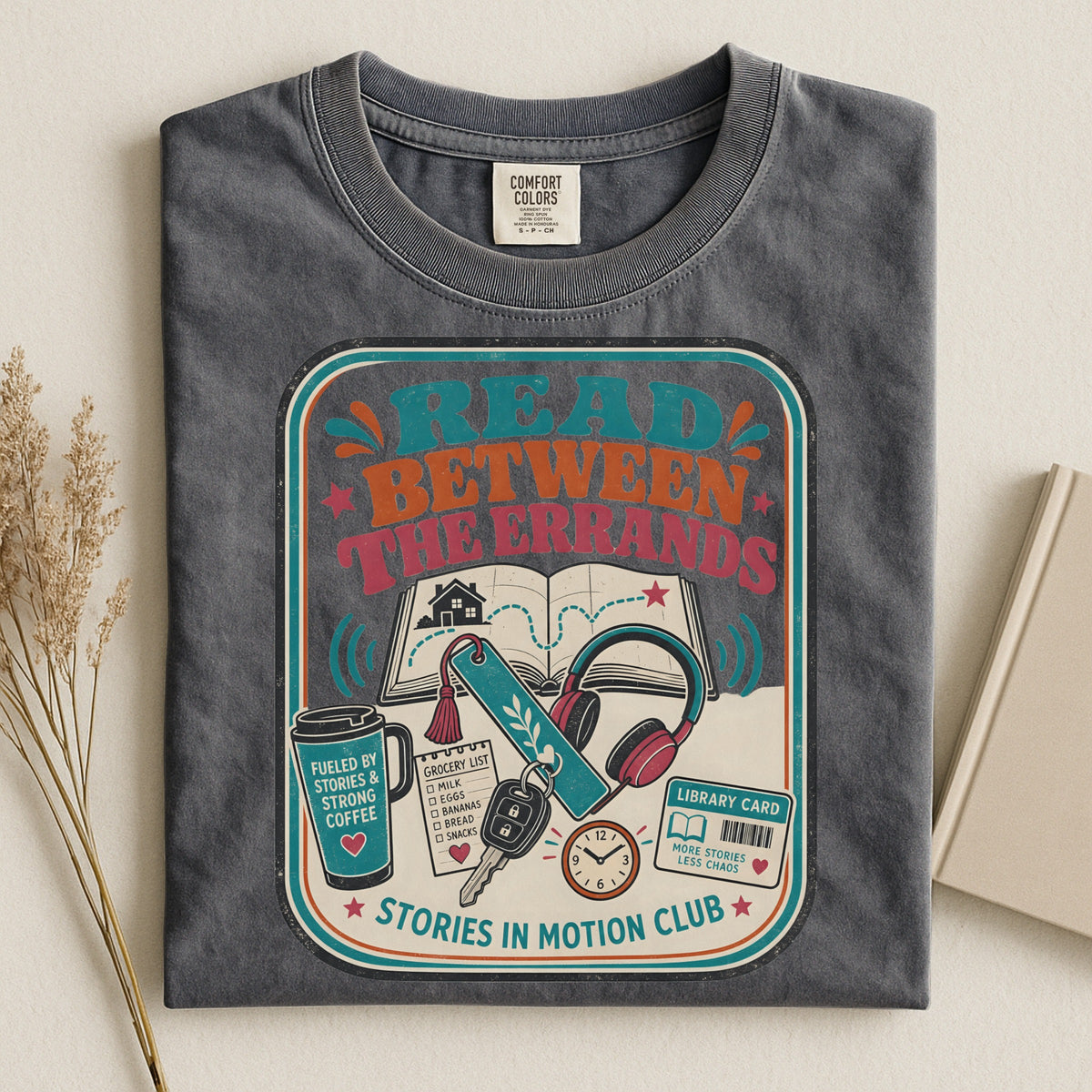 Read Between the Errands T-Shirt