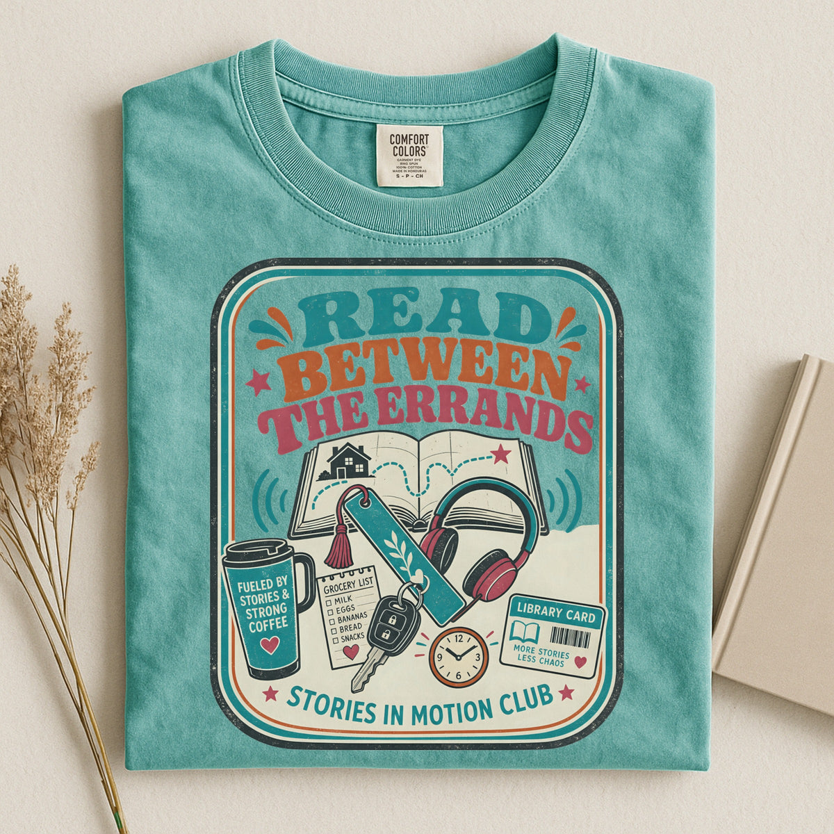 Read Between the Errands T-Shirt
