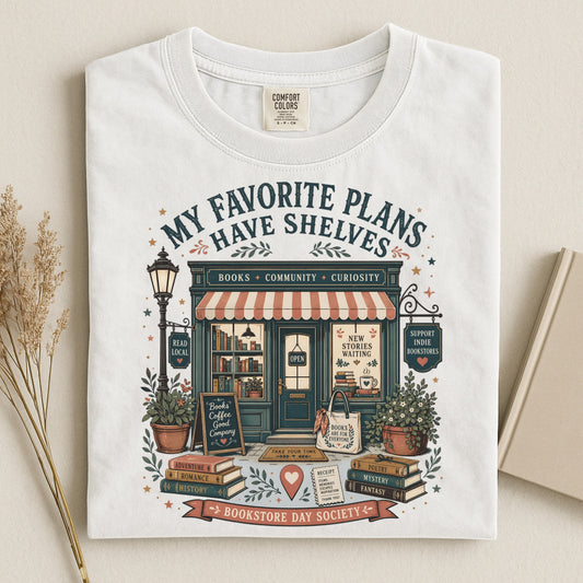 My Favorite Plans Have Shelves T-Shirt