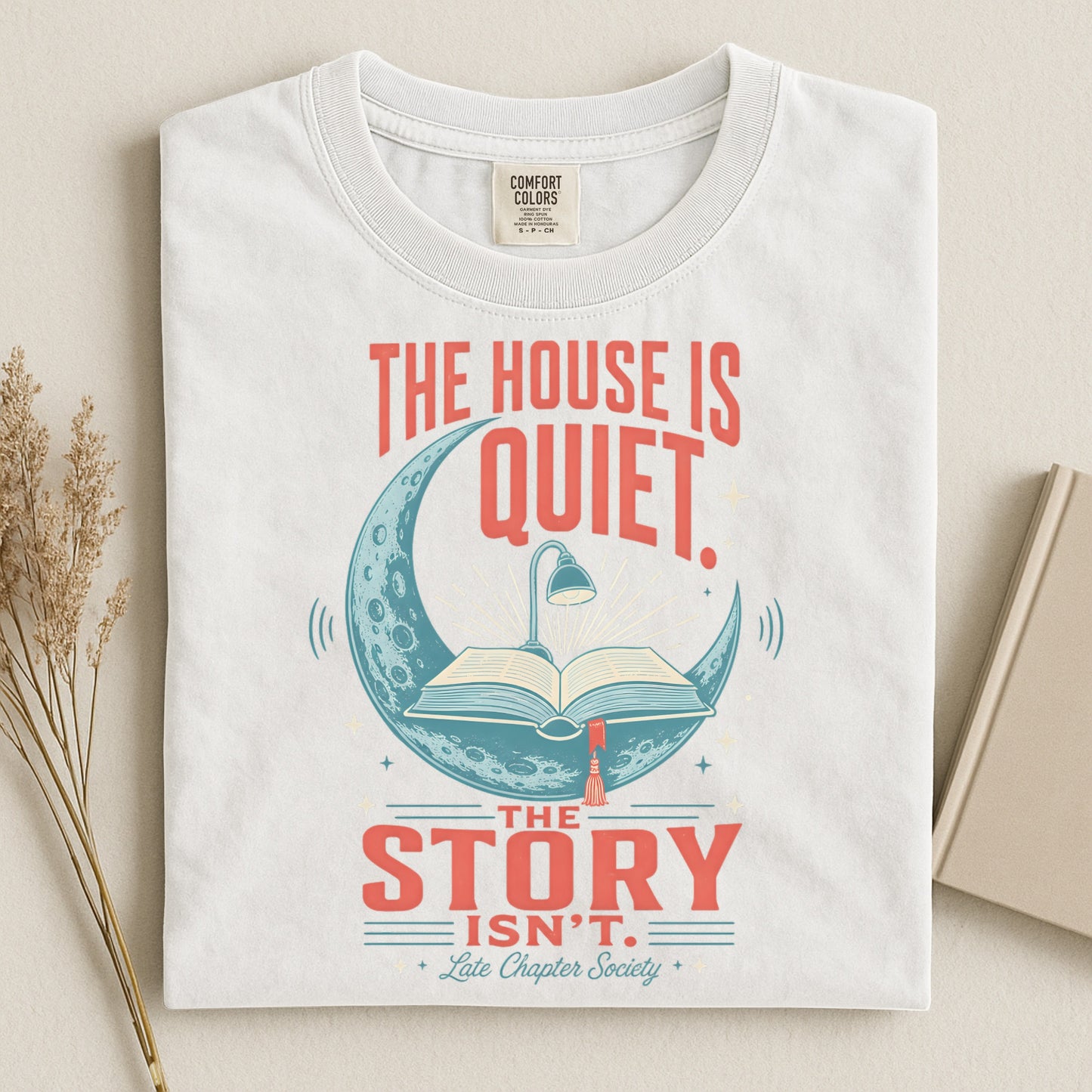 The House is Quiet T-Shirt