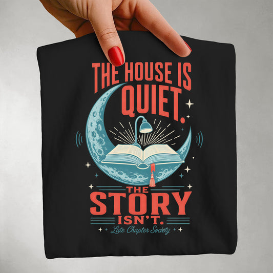 The House is Quiet T-Shirt