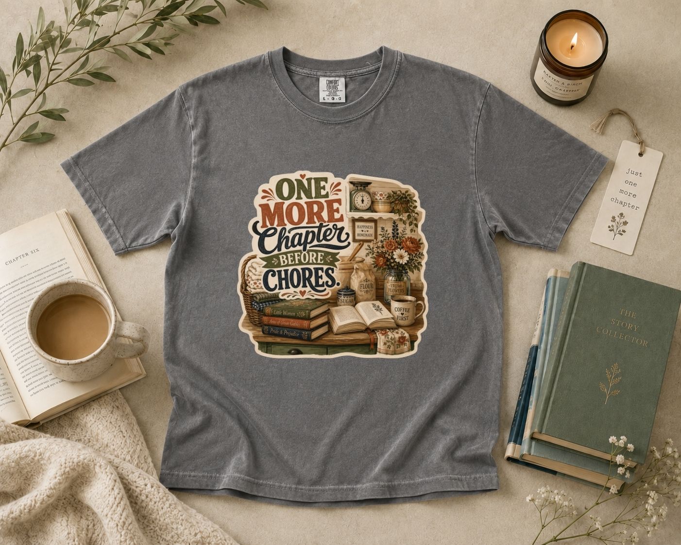 One More Chapter Before Chores T-Shirt