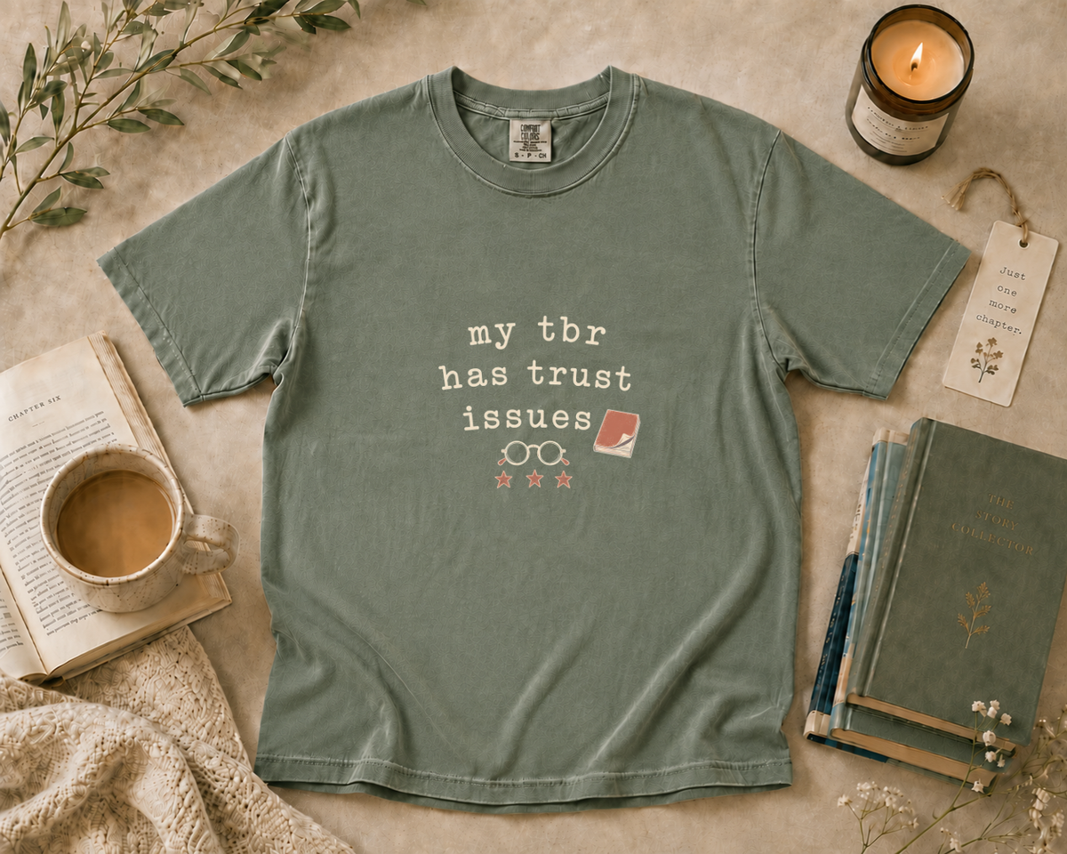 My TBR Has Trust Issues T-Shirt