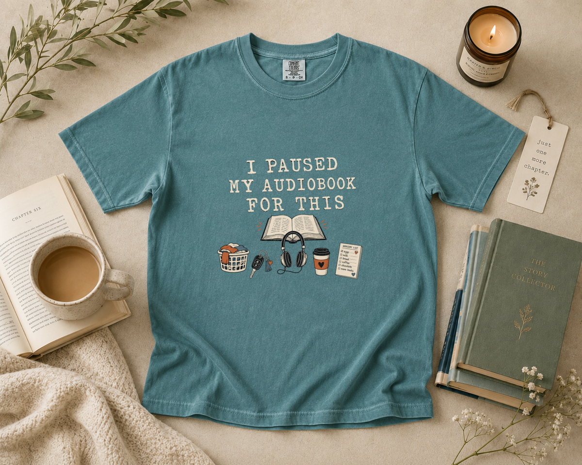 I Paused My Audiobook for This T-Shirt