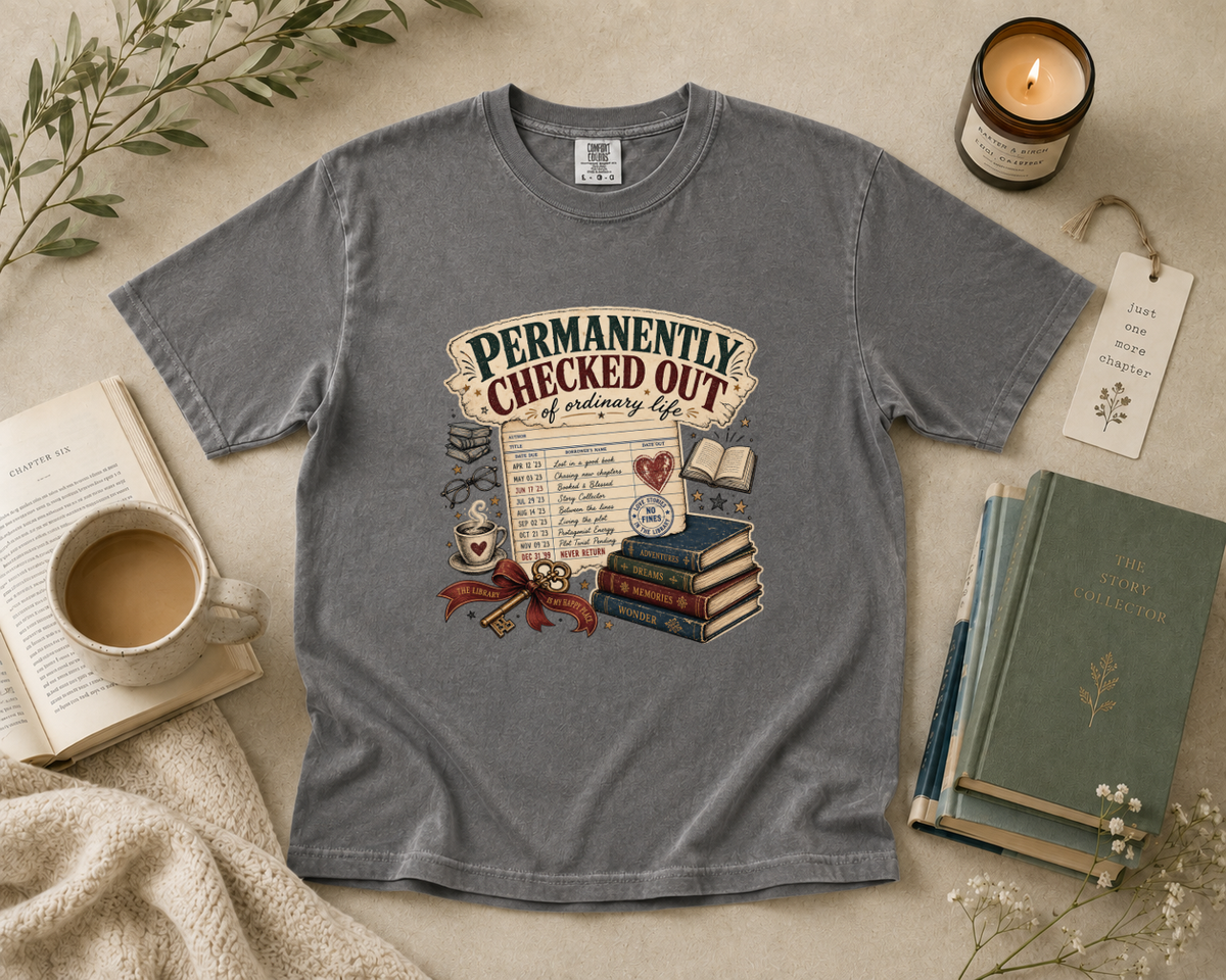 Permanently Checked Out T-Shirt