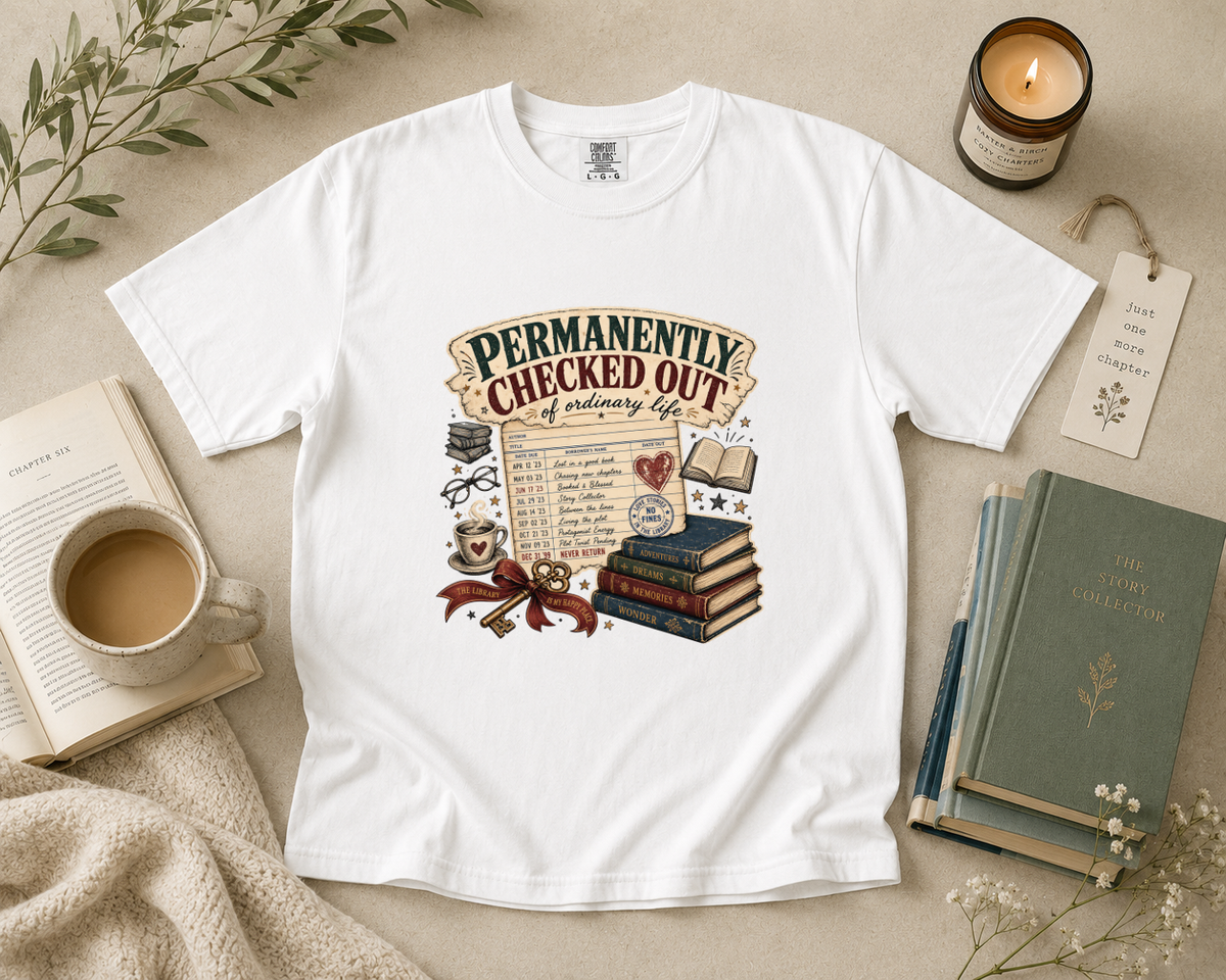 Permanently Checked Out T-Shirt