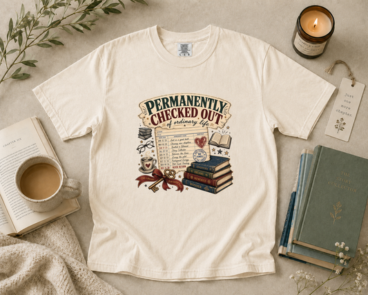 Permanently Checked Out T-Shirt