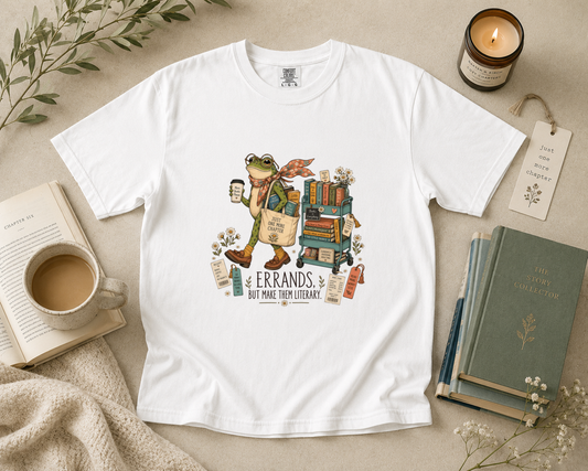 Errands but Make Them Literary T-Shirt