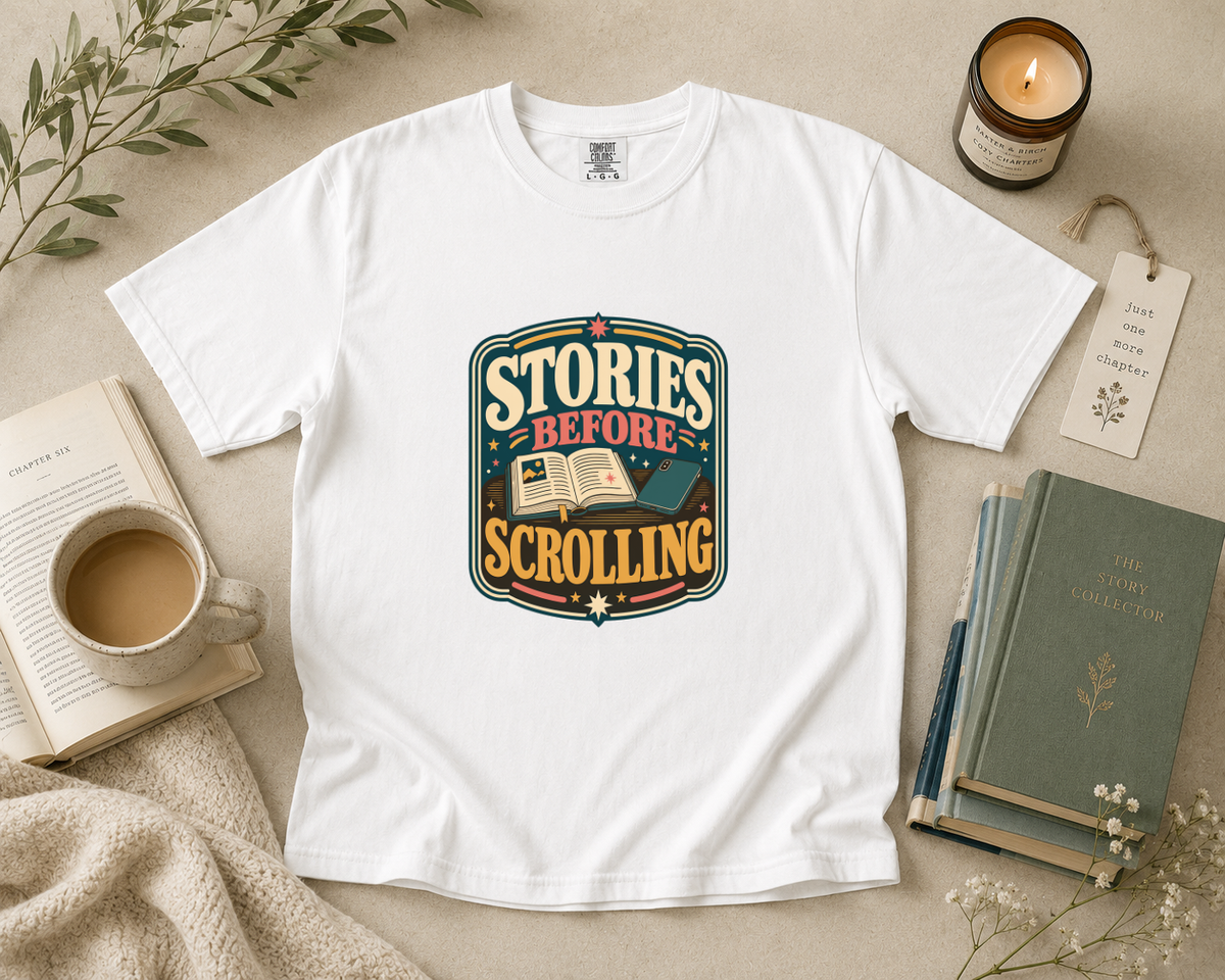 Stories Before Scrolling T-Shirt