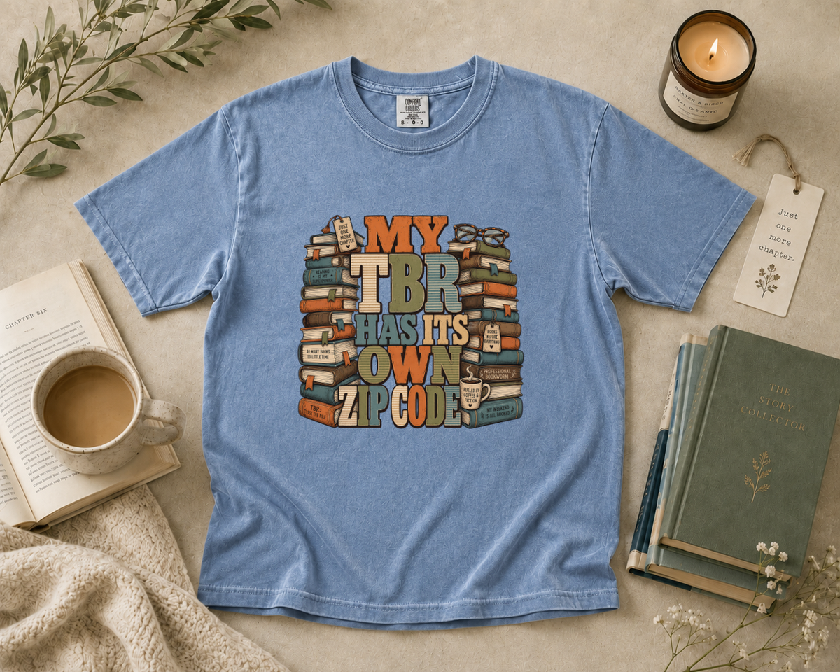 My TBR Has Its Own Zip Code T-Shirt