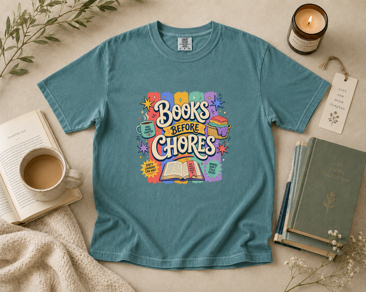 Books Before Chores T-Shirt