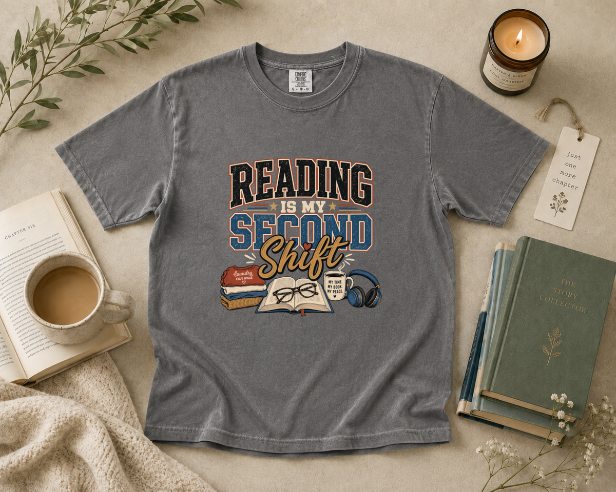 Reading Is My Second Shift T-Shirt