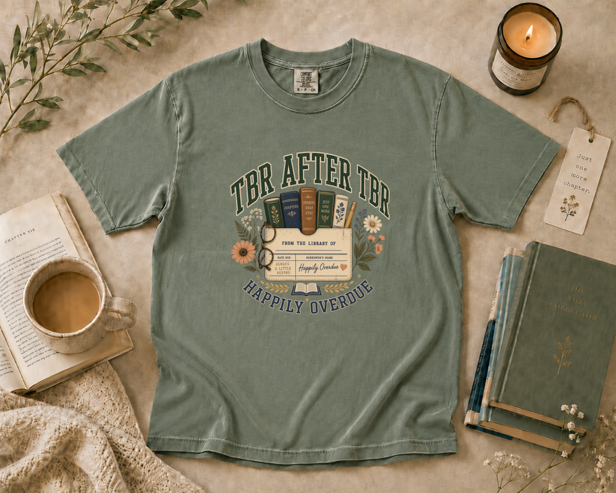 TBR After TBR, Happily Overdue T-Shirt