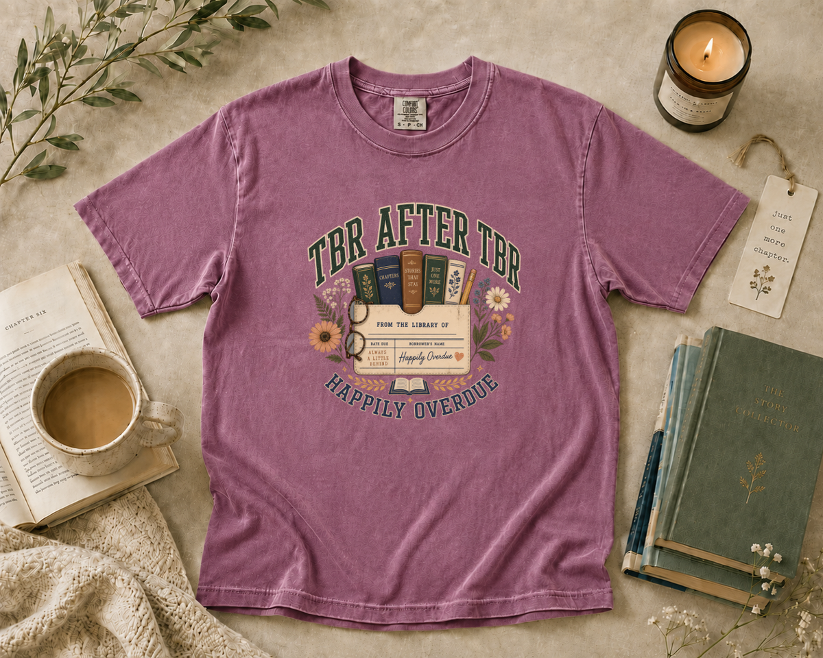 TBR After TBR, Happily Overdue T-Shirt