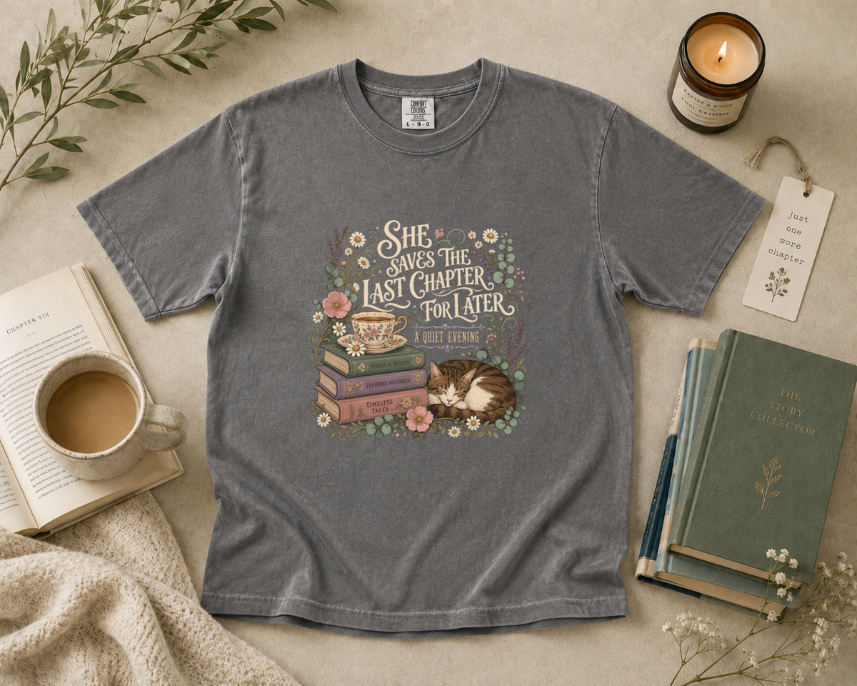 She Saves the Last Chapter for Later T-Shirt
