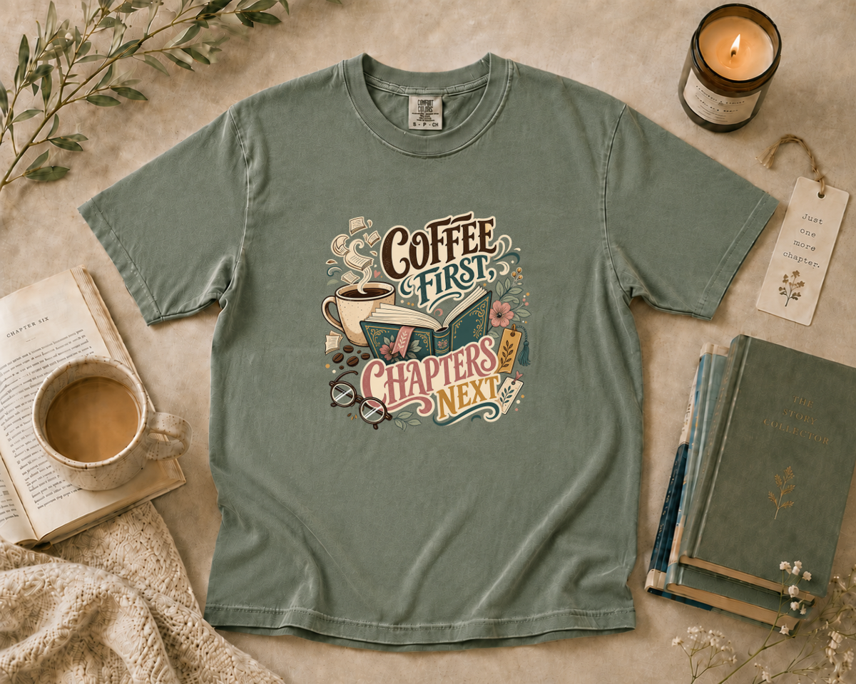 Coffee First, Chapters Next T-Shirt