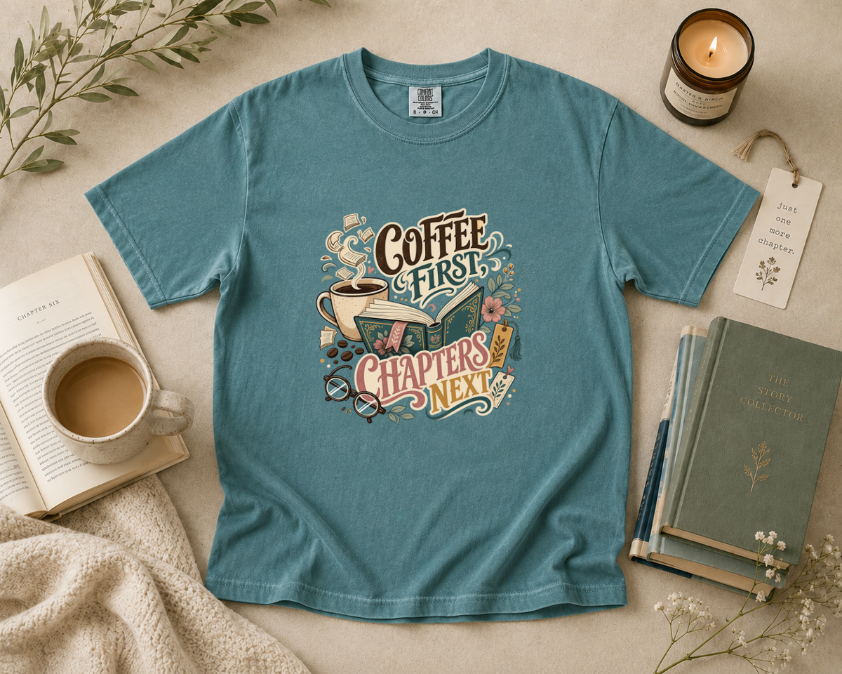 Coffee First, Chapters Next T-Shirt
