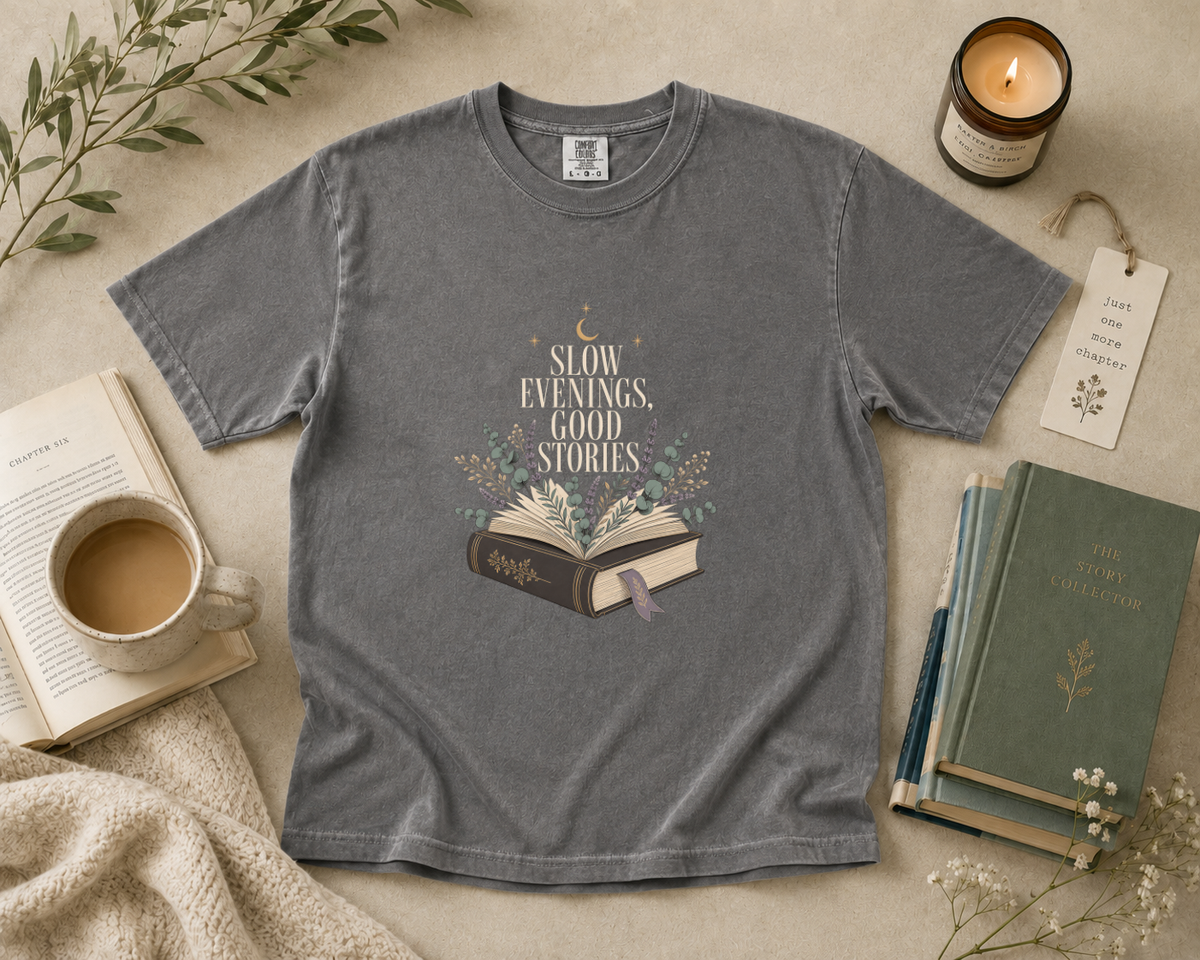 Slow Evenings Good Stories T-Shirt