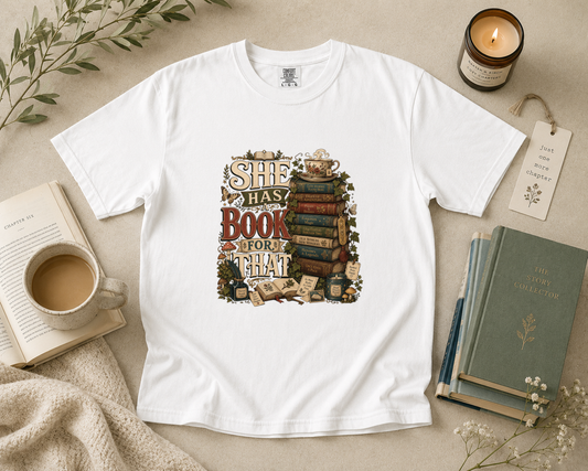 She Has a Book for That T-Shirt