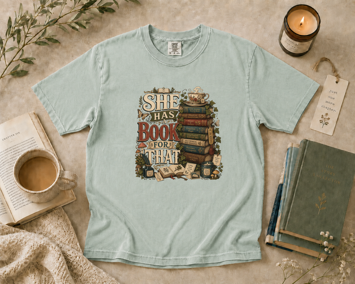 She Has a Book for That T-Shirt