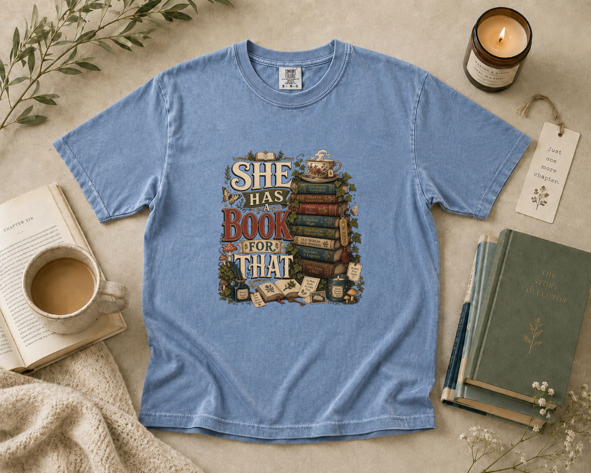 She Has a Book for That T-Shirt