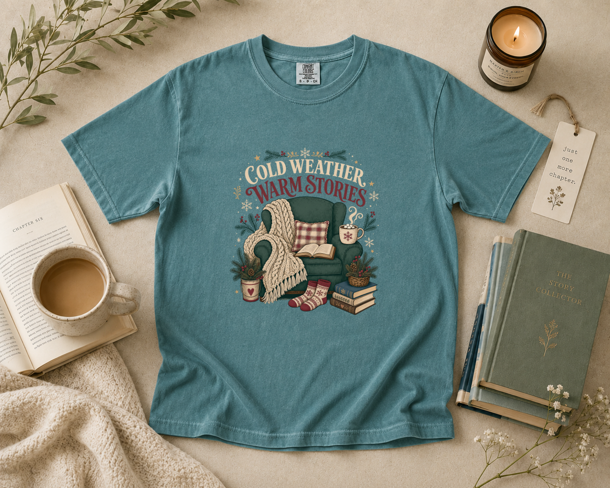 Cold Weather Warm Stories T-Shirt