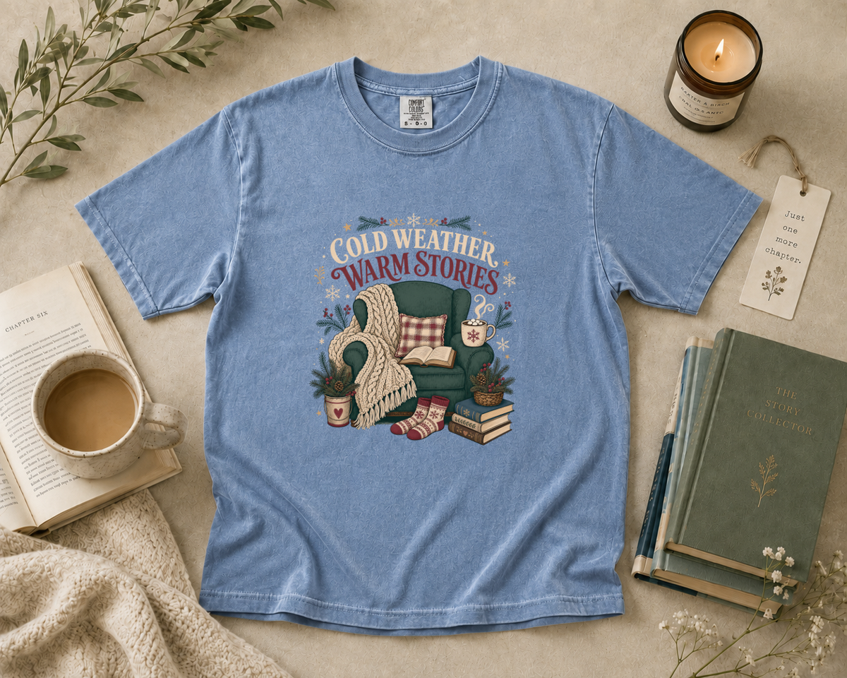 Cold Weather Warm Stories T-Shirt
