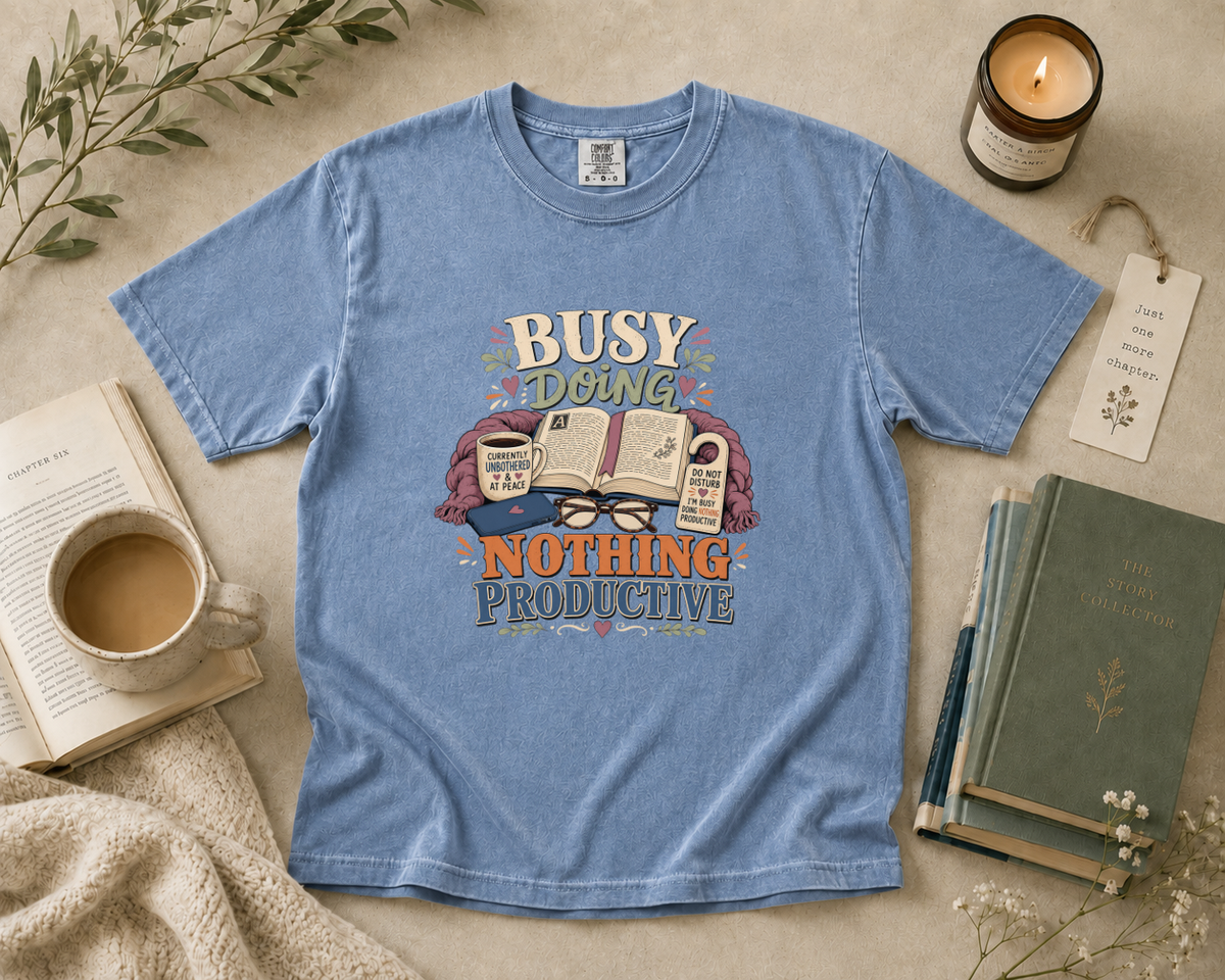 Busy Doing Nothing Productive T-Shirt
