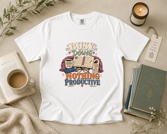 Busy Doing Nothing Productive T-Shirt