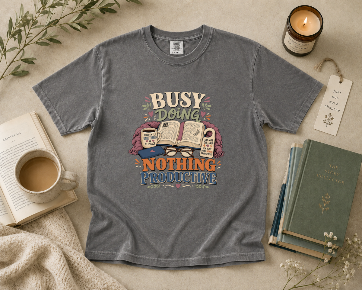 Busy Doing Nothing Productive T-Shirt