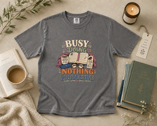 Busy Doing Nothing Productive T-Shirt