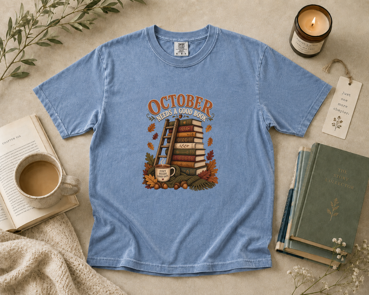 October Needs a Good Book T-Shirt