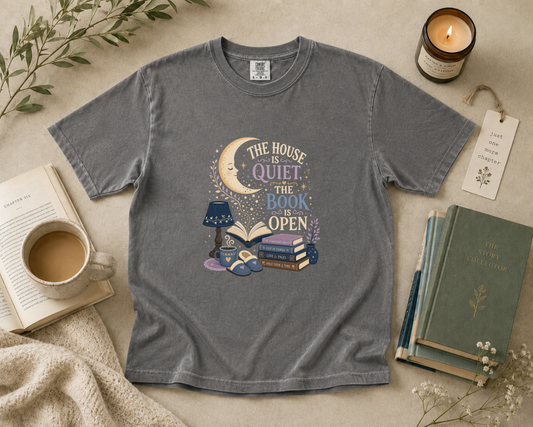 The House is Quiet, The Book is Open T-Shirt