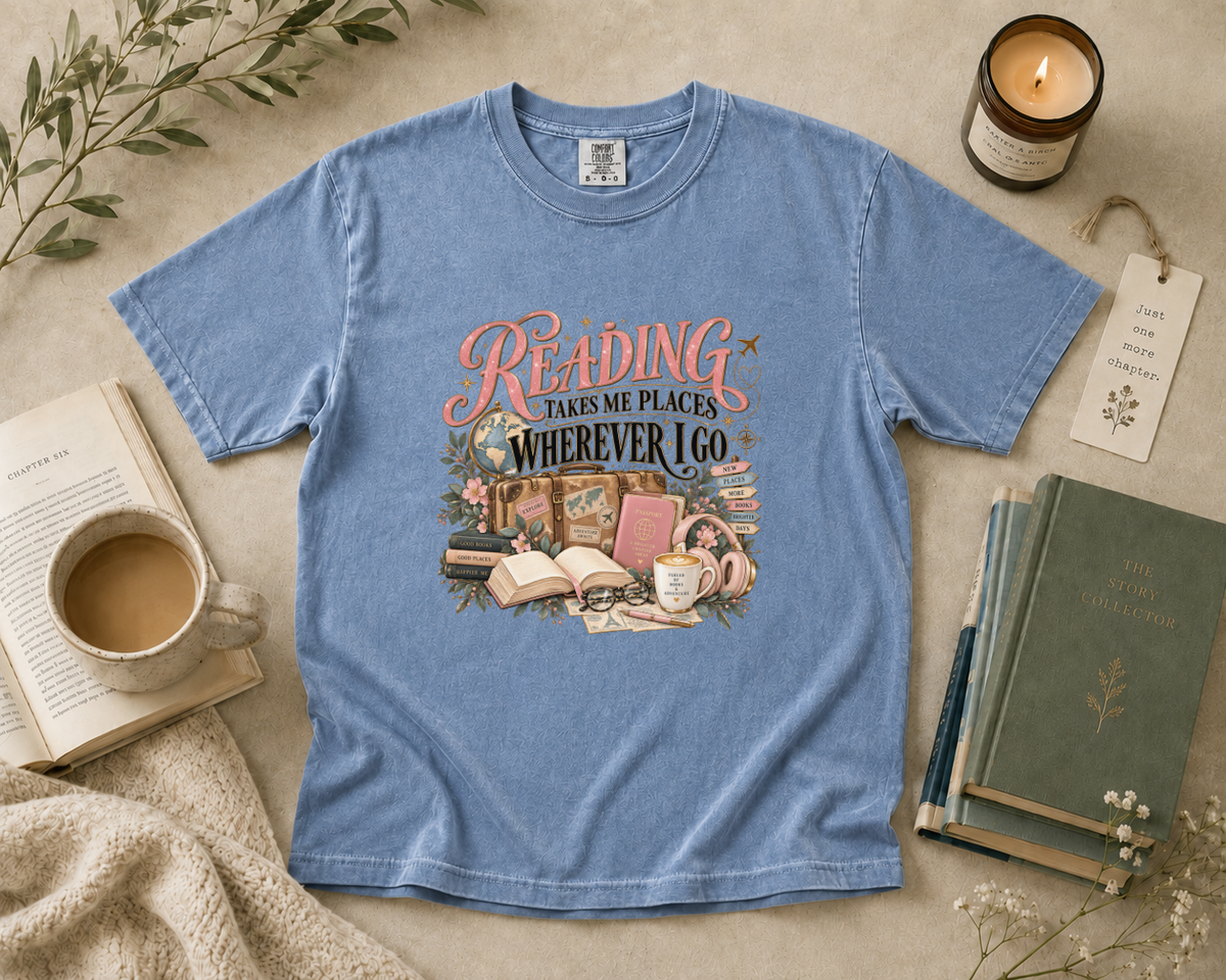 Reading Takes Me Places Wherever I Go T-Shirt