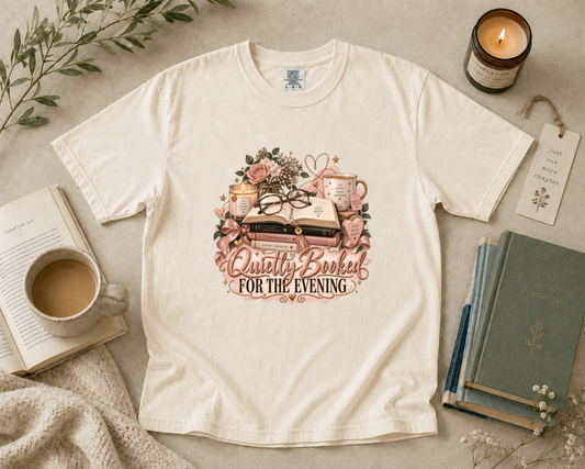 Quietly Booked for the Evening T-Shirt