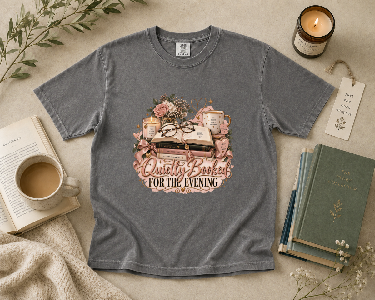 Quietly Booked for the Evening T-Shirt