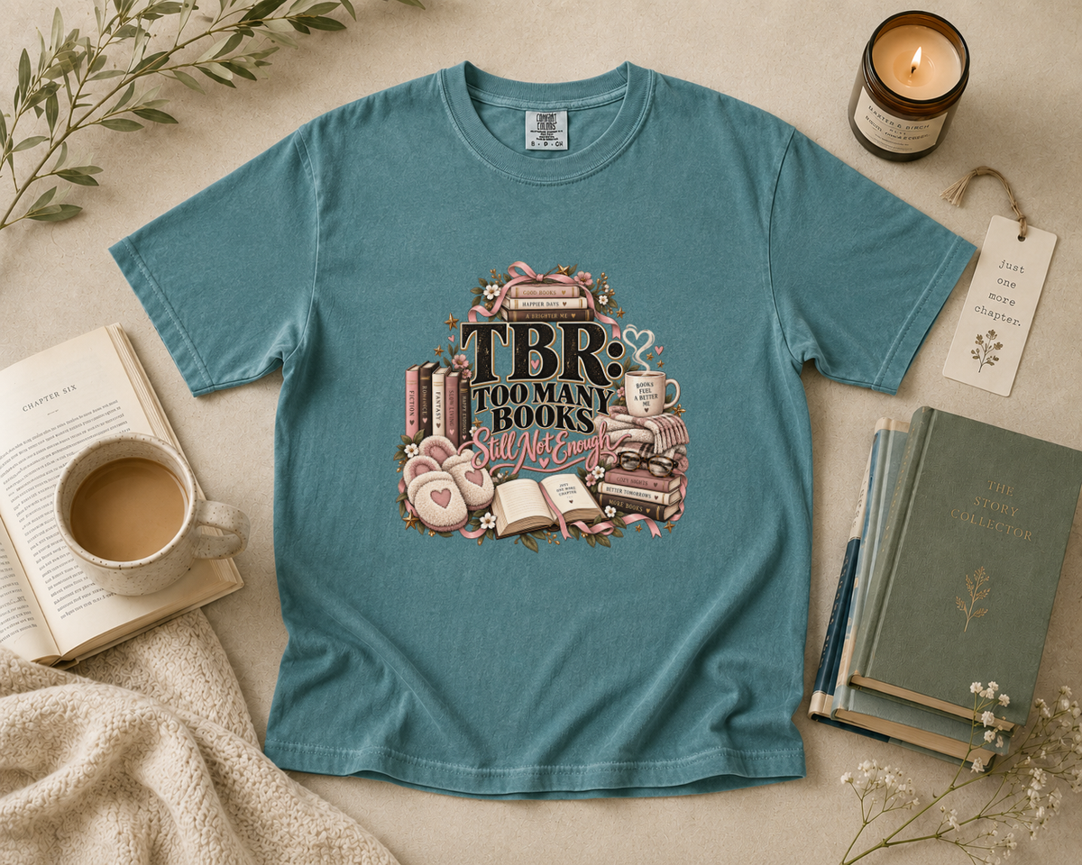TBR Too Many Books, Still Not Enough T-Shirt