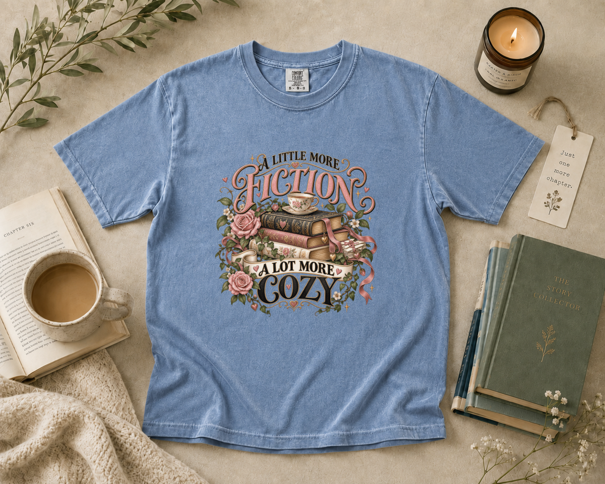 A Little More Fiction, A Lot More Cozy T-Shirt