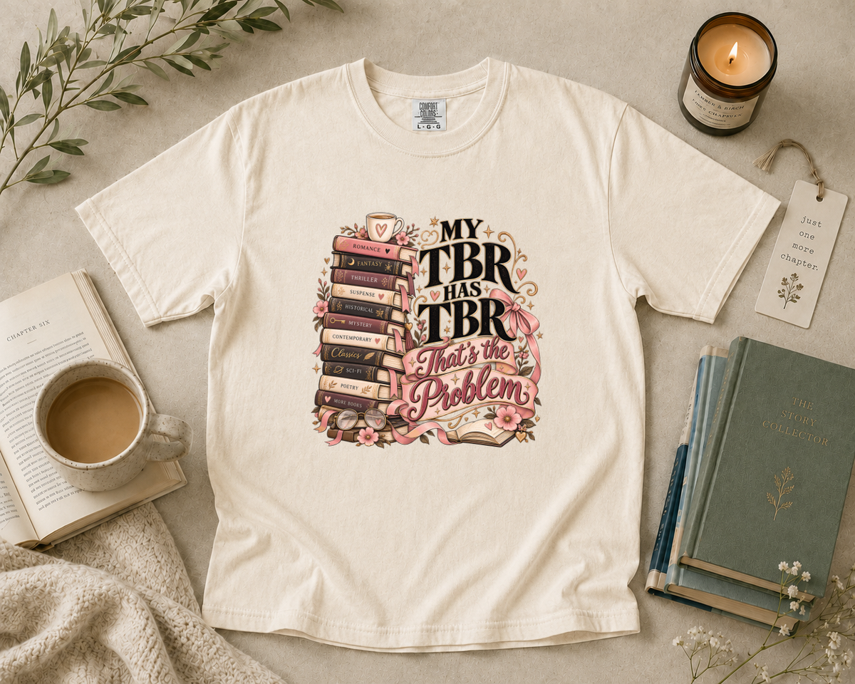 My TBR Has TBR, That's the Problem T-Shirt