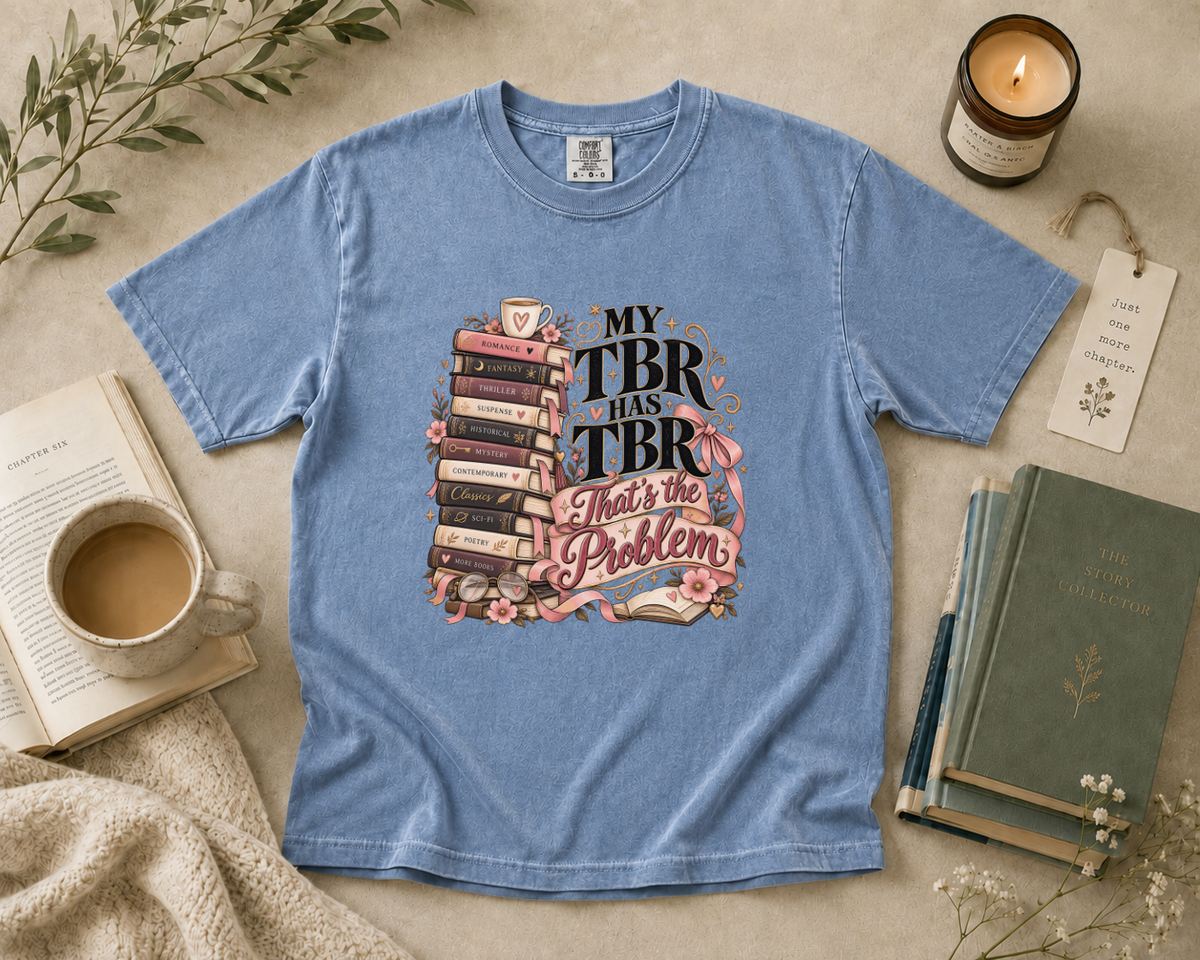 My TBR Has TBR, That's the Problem T-Shirt